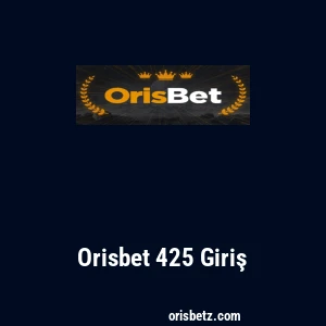 Orisbet 425 Giriş