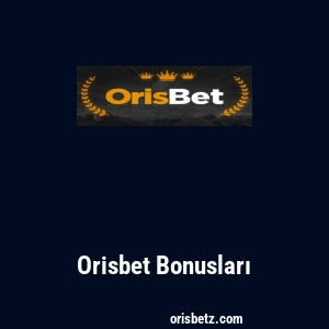 Orisbet Bonusları